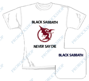 dívčí / dámské triko Black Sabbath - Never Say Die