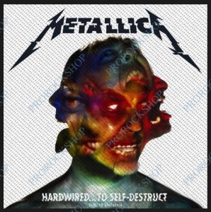 nášivka Metallica - Hardwired To Self Destruct