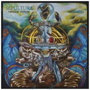 nášivka Sepultura - Machine Messiah