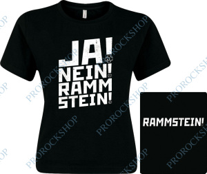 dámské triko Rammstein - Ja! Mein! Rammstein!