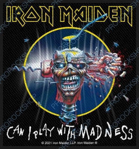 nášivka Iron Maiden - Can I Play With Madness