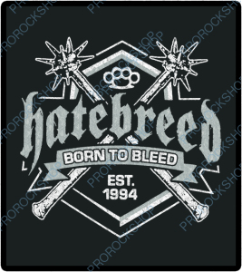 nášivka na záda, zádovka Hatebreed - Born To Bleed est. 1994