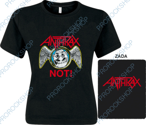 dámské triko Anthrax - NOT!