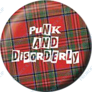 placka / button Punk And Disorderly