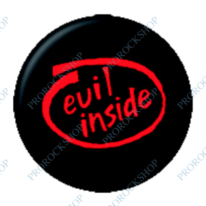 placka / button Evil Inside