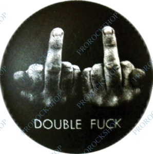 placka / button Double Fuck