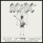 nášivka AC/DC - Flick Of The Switch