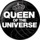 placka / button Queen Of The Universe