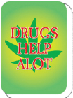 samolepka Drugs Help Alot
