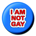 placka / button I Am Not Gay