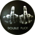 placka / button Double Fuck